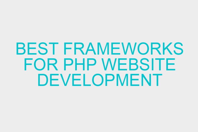 Best frameworks for PHP website development