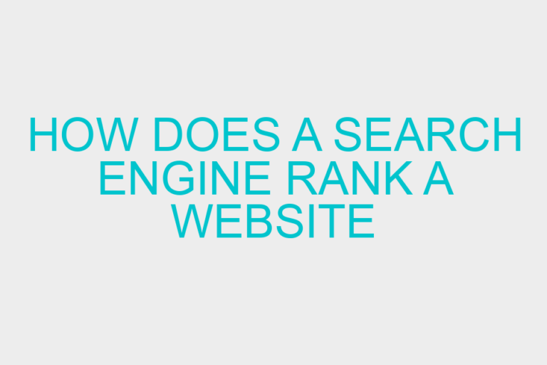 How Does A Search Engine Rank A Website