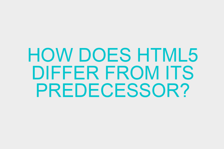 How does html5 differ from its predecessor?
