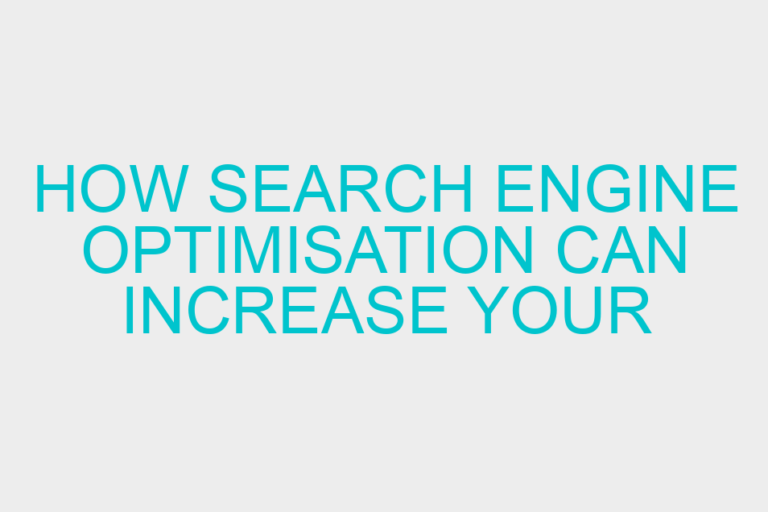 How Search Engine Optimisation Can Increase Your Profits