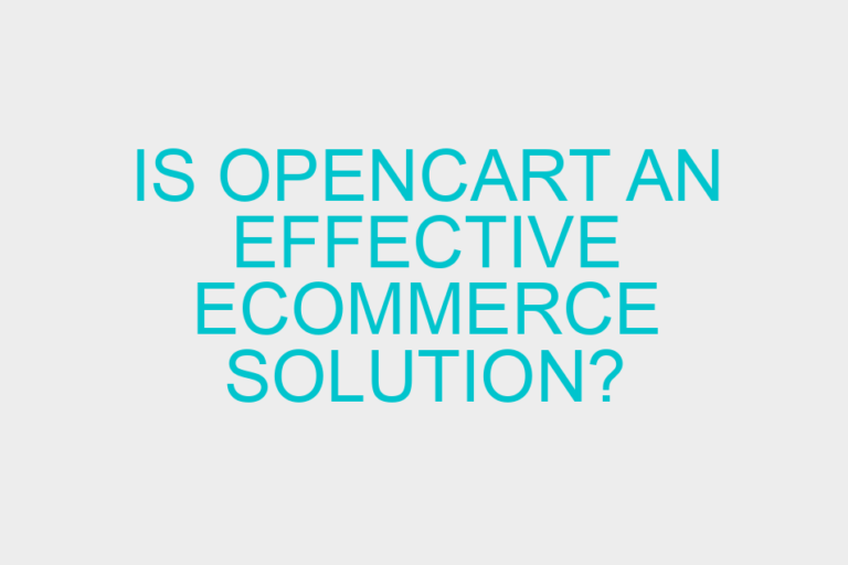 Is OpenCart an Effective Ecommerce Solution?