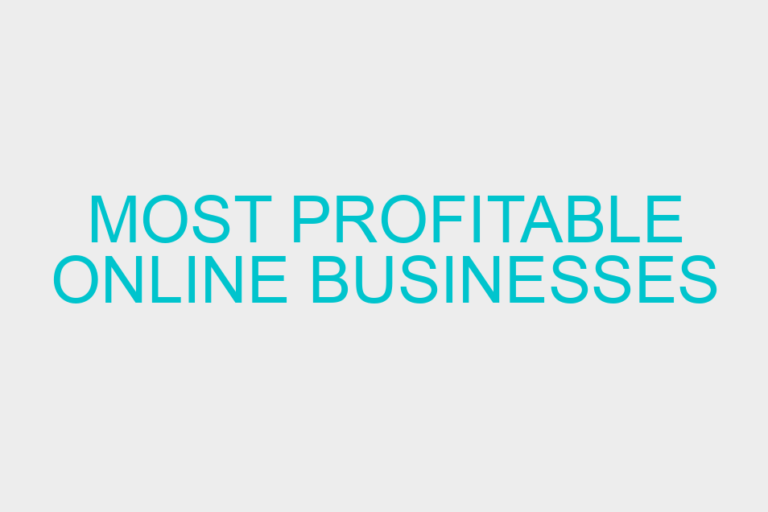 Most Profitable Online Businesses