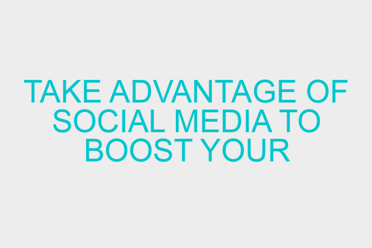 Take advantage of Social Media to boost your website