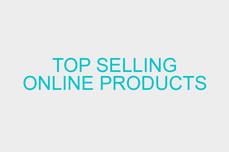 Top Selling Online Products
