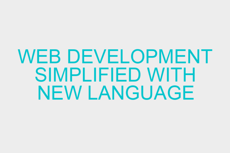 Web development simplified with new language