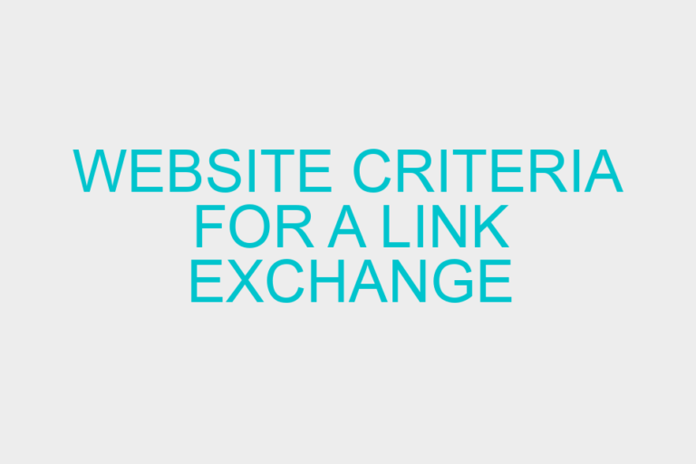 Website Criteria For A Link Exchange